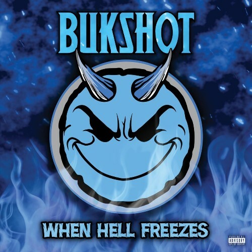  Bukshot - When Hell Freezes (2023) 