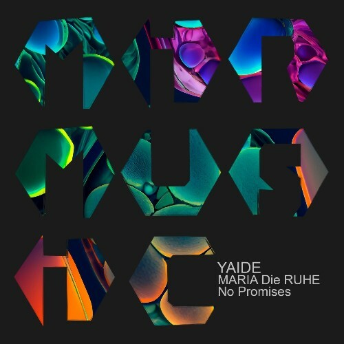  YAIDE & MARIA Die RUHE - No Promises (2025) 