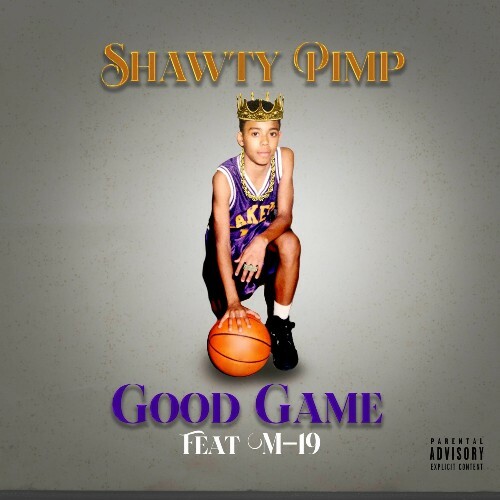  Shawty Pimp - Good Game (Feat. M-19) (2025) 