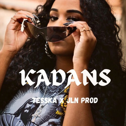  Tesska x JLN PROD - Kadans (2025) 