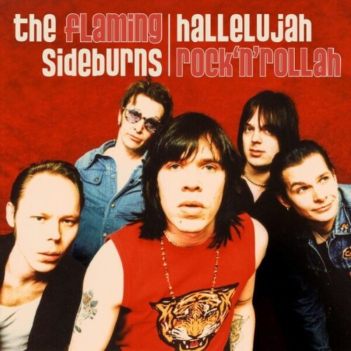  The Flaming Sideburns - Hallelujah Rock'n'Rollah (2026) 