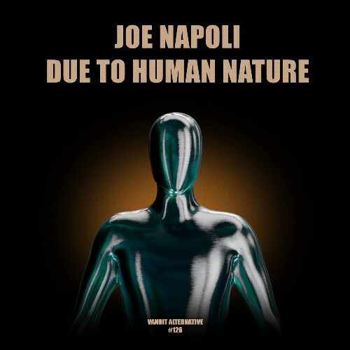  Joe Napoli - Due to Human Nature (2026) 
