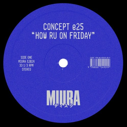  Concept E25 - How RU On Friday (2025) 