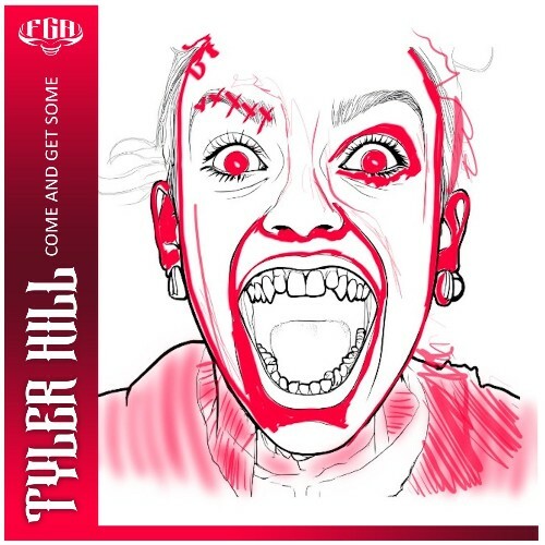  Tyler Hill - Come and Get Some (2026) 