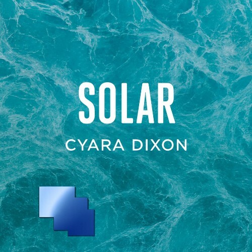  Cyara Dixon - Solar (2026) 