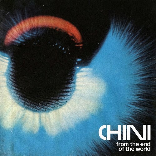  Chini - From The End Of The World (2026) 