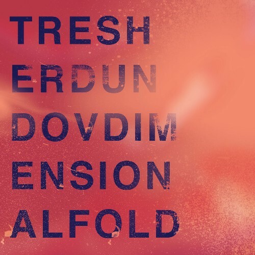 Gregor Tresher & Petar Dundov - Dimensional Fold (2025) Gregor Tresher & Petar Dundov - Dimensional Fold (2025)