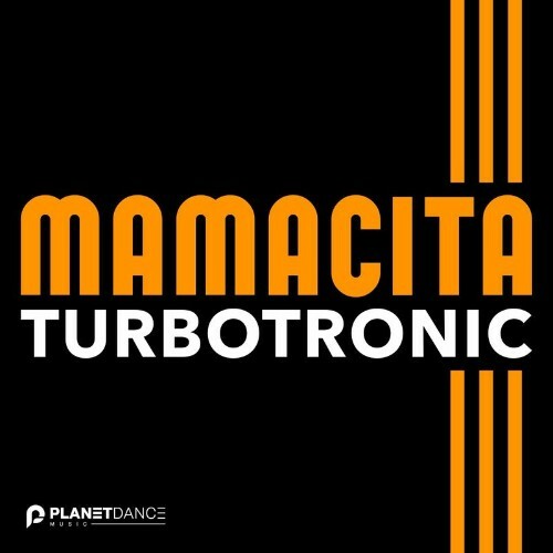  Turbotronic - Mamacita (2024) 