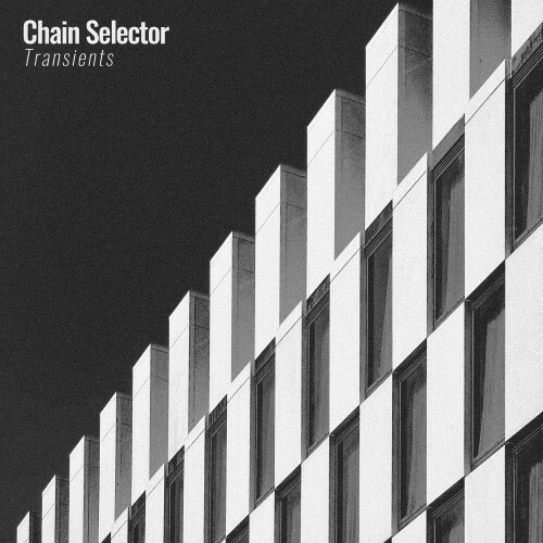  Chain Selector - Transients (2025) 
