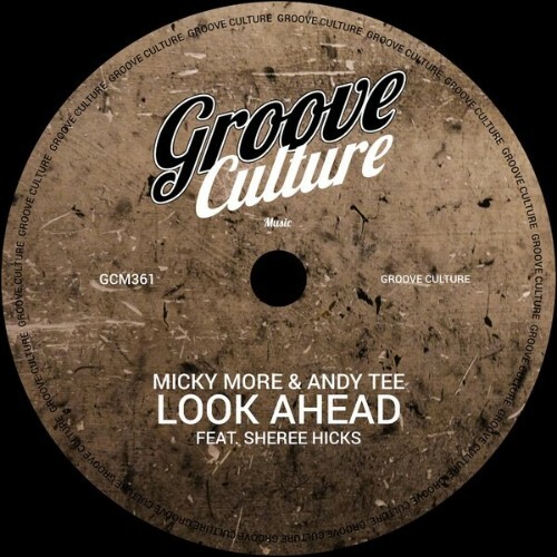  Micky More & Andy Tee x Sheree Hicks - Look Ahead (2026) 