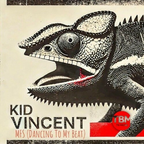  Kid Vincent - Mfs (Dancing to My Beat) (2024) 