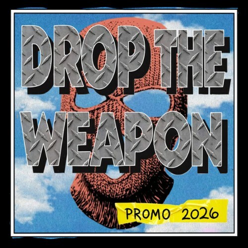  Drop The Weapon - Promo 2026 (2026) 