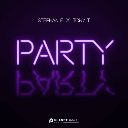  Stephan F x Tony T - Party (2023) 