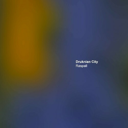 VA - Druknian City - Raspall (2024) (MP3)