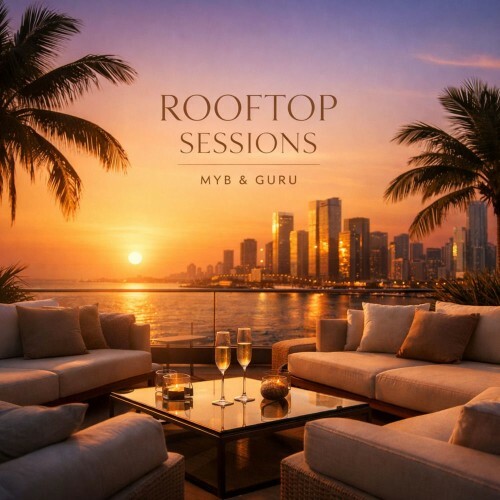  Myb x Guru - Rooftop Sessions (2026) 