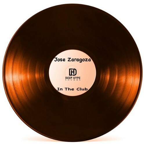  Jose Zaragoza - In The Club (2025) 
