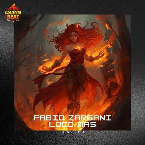  Fabio Zargani & Loco Mas - Fuego Fuego (2025) 