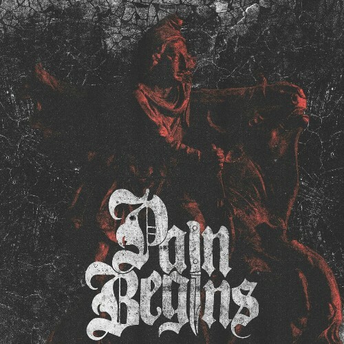  Pain Begins - Pain Begins (2024) 