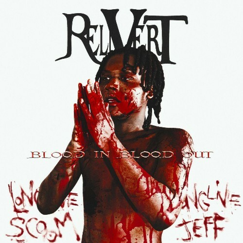  Rell Vert, 1900Rugrat - Blood In Blood Out (2025) 