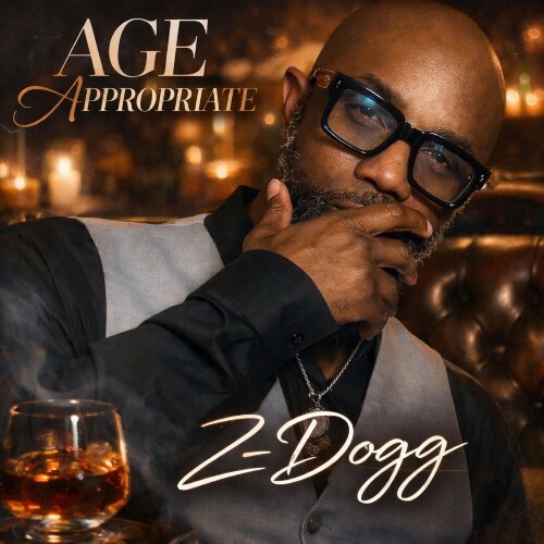  Z-Dogg - Age Appropriate (2026) 