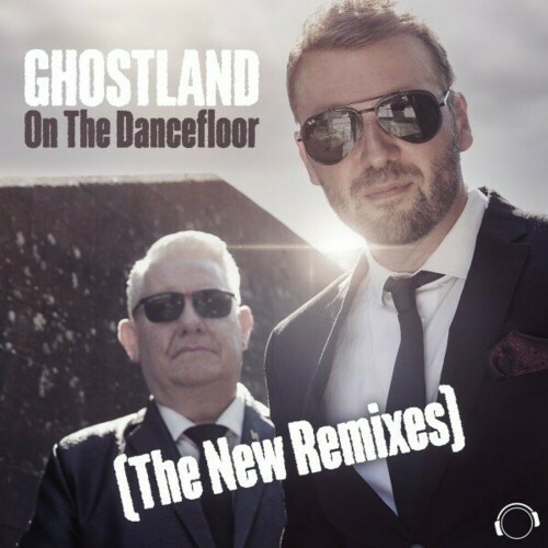 Ghostland - On The Dancefloor (The New Remixes) (2024)