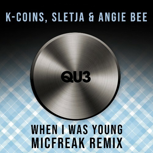 K. Coins x SLETJA x Angie Bee — When I Was Young (MicFreak Remix) (2026)