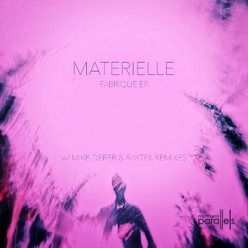 Materielle - Fabrique (2024)