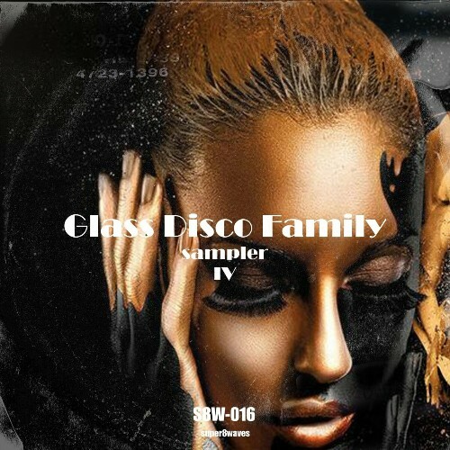  Glass Disco Family Sampler IV (2024) 