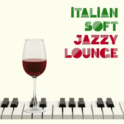  Italian Soft Jazzy Lounge (2024) 