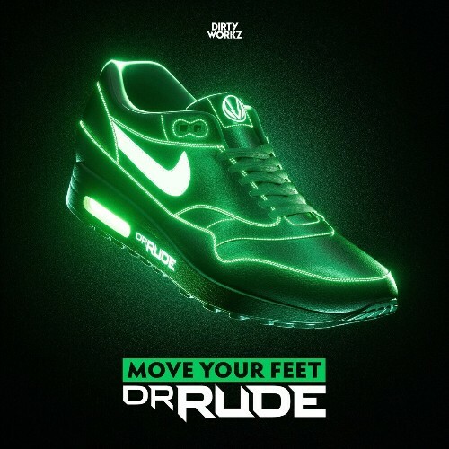  Dr Rude - Move Your Feet (2024) 