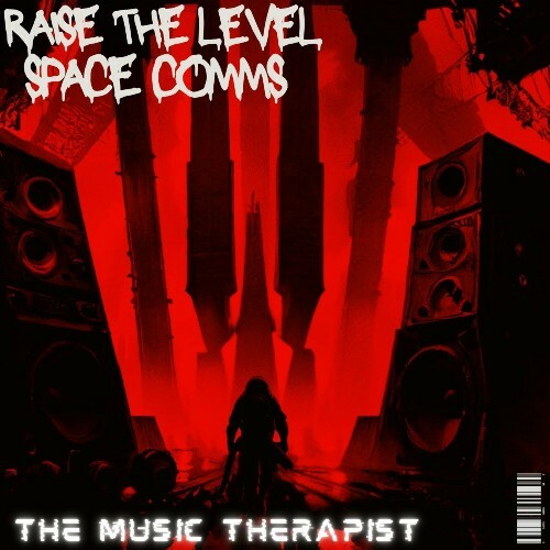 The Music Therapist - Raise The Level (2024)