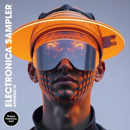  Electronica Sampler Anthems III (2025) 