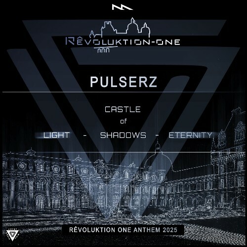  Pulserz - Castle Of Shadows (Revoluktion One Anthem 2025) (2025) 