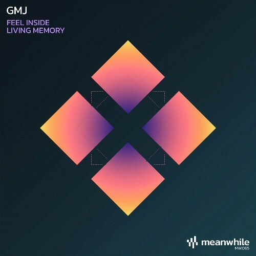  GMJ - Feel Inside / Living Memory (2024) 