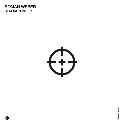 Roman Weber - Combat Zone (2024)