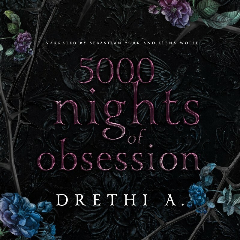 5000 Nights Of Obsession (Drethi Anis)