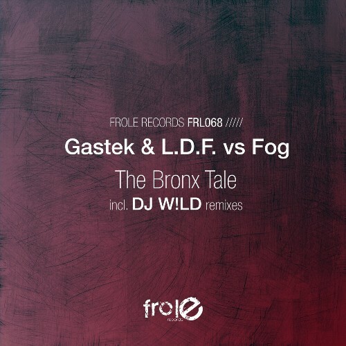 Gastek & L.D.F. vs FOG - The Bronx Tale (2024)