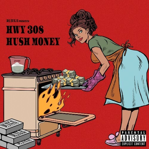  HWY 308 & DJ Jug E - Hush Money (2025) 