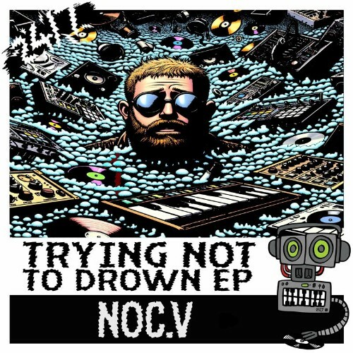  Noc.V & 24/7 Hardcore - Trying Not To Drown (2024) 