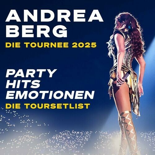 Andrea Berg - Party, Hits, Emotionen Die Tour-Setlist von Andrea Berg (2025)