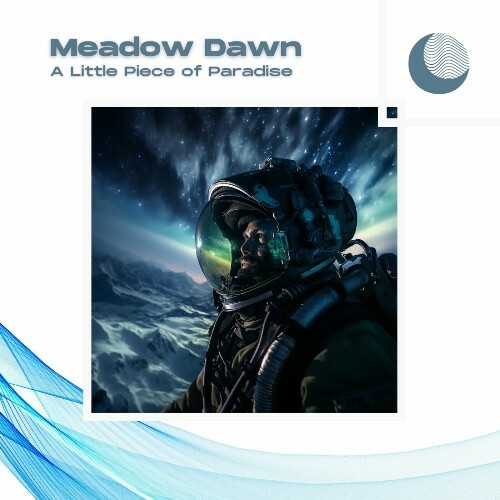  Meadow Dawn - A Little Piece of Paradise (2024) 