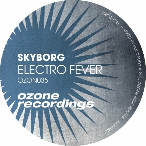  Skyborg - Electro Fever (2023) 