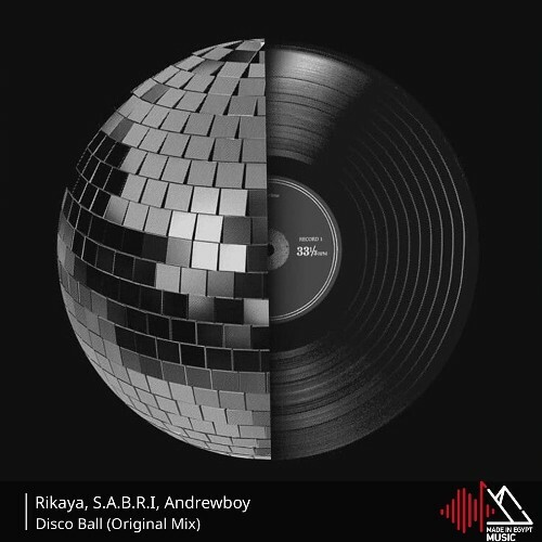  Rikaya, S.A.B.R.I & Andrewboy - Disco Ball (2026) 