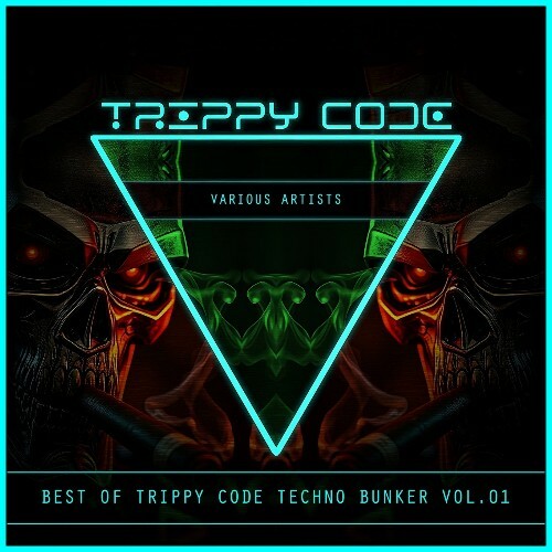  Best of Trippy Code Techno Bunker, Vol. 1 (2025) 