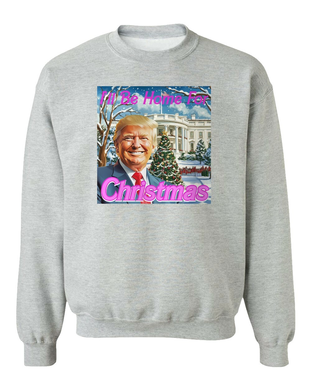 I'll Be Home For Christmas 2024 President Trump Unisex Crewneck Sweatshirt