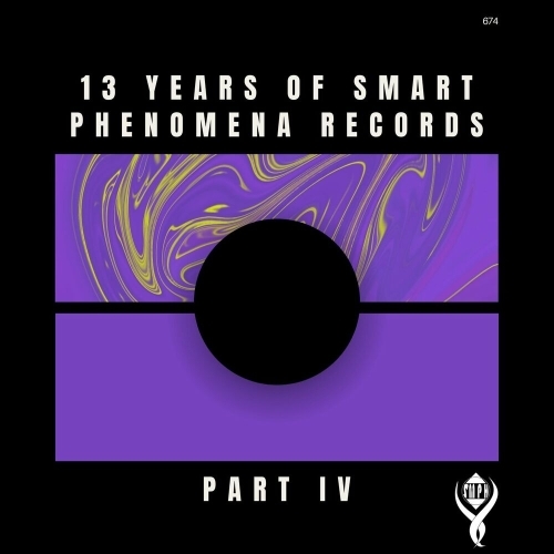  13 Years of Smart Phenomena Records Part IV (2025) 