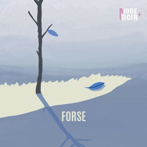  Rione Noir - Forse (2025) 