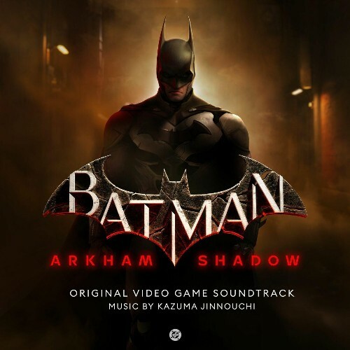  Batman: Arkham Shadow (Original Video Game Soundtrack) (2025) 