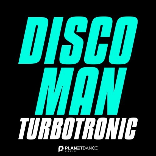 Turbotronic - Discoman (2025) 