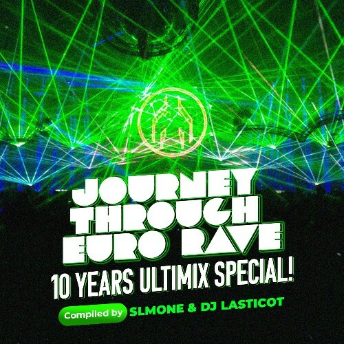  Dj Lasticot - Journey Through Eurorave 075 (2024-10-23) 